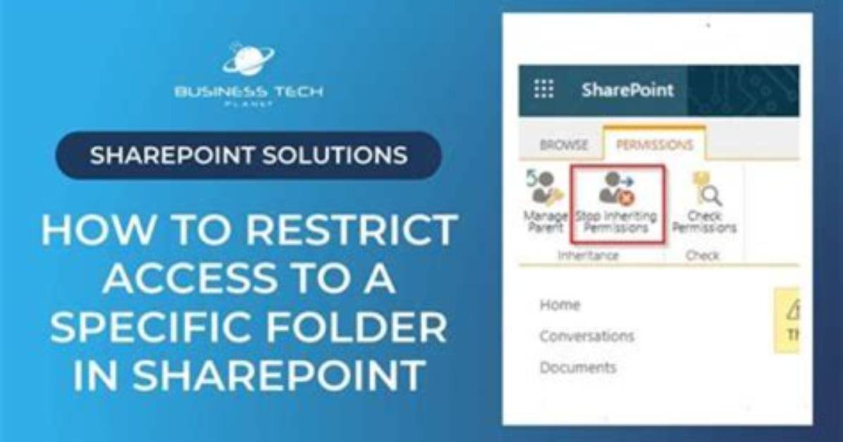 The Comprehensive Guide to Restricting Folder Access in Sharepoint