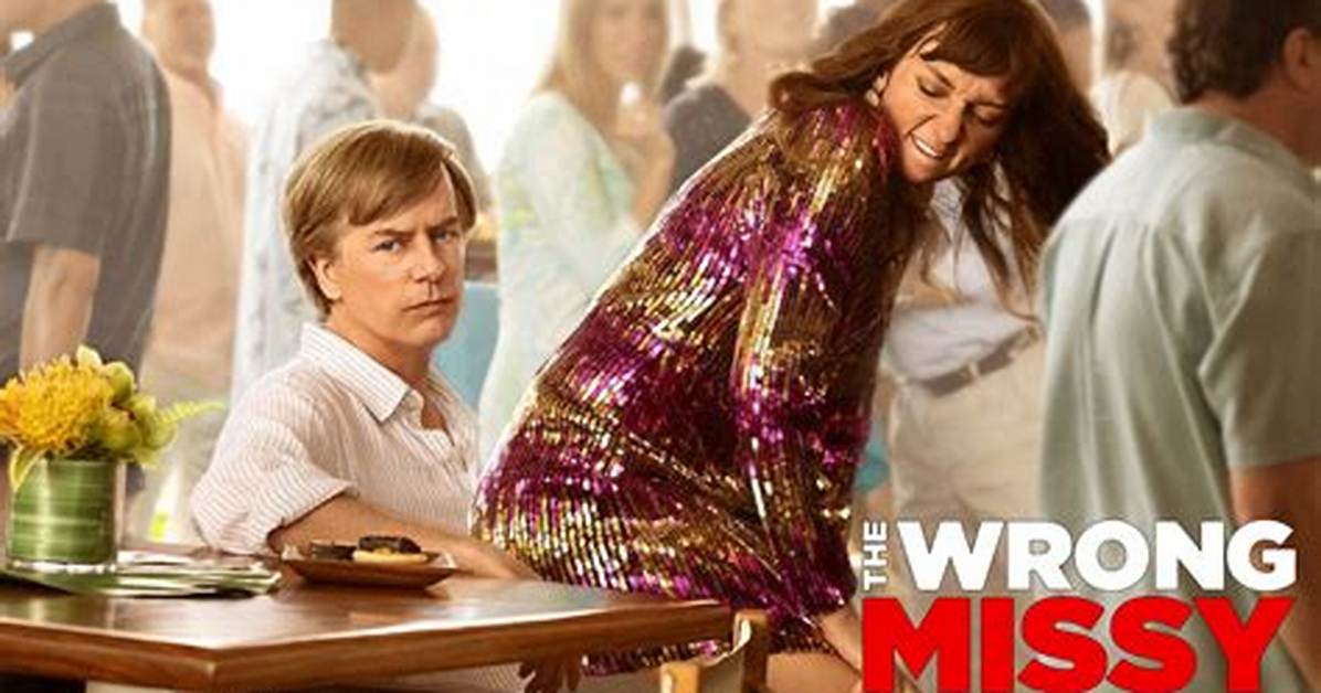 The Definitive Guide to the Wrong Missy Production Company