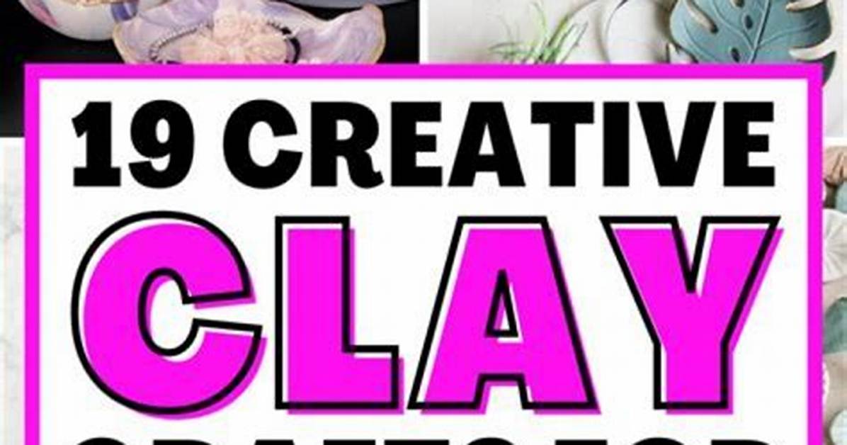 The Power of Clay: Unlocking Your Creative Virtue