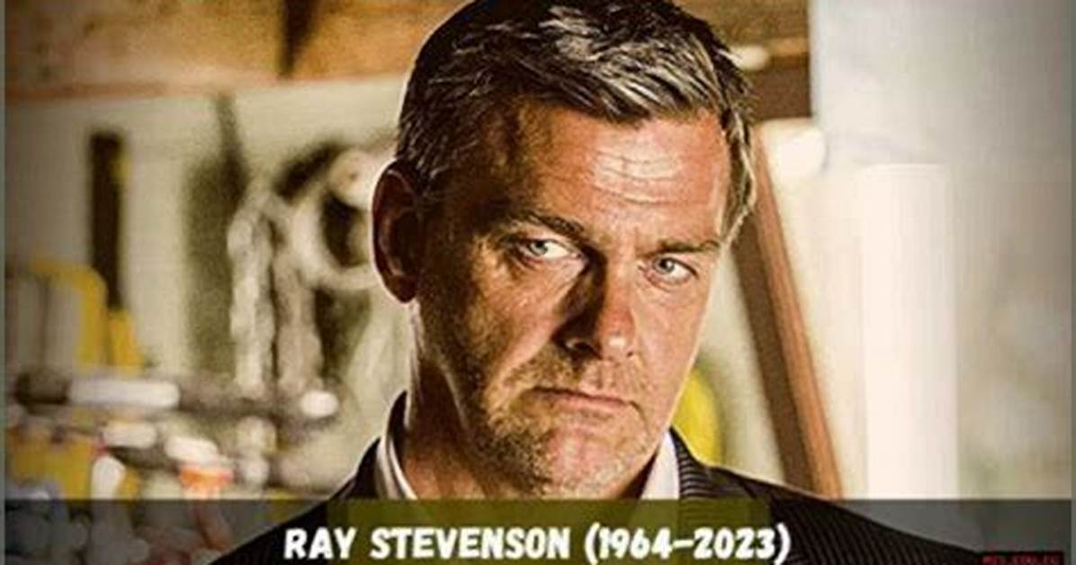 The Rise and Fall of Ray Stevenson: What Happened?