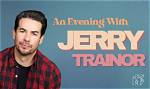The Ultimate Guide to Jerry Trainor: Biography, Career, and Net Worth
