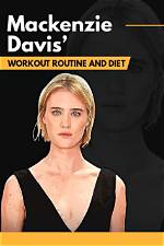 The Ultimate Guide to Mackenzie Davis's Movies and Tv Shows