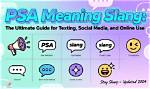 The Ultimate Guide to Psa on Social Media: Understanding Its Meaning and Usage