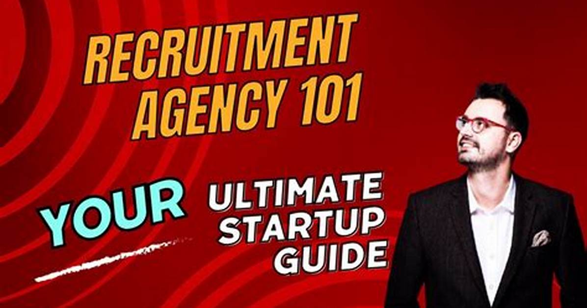 The Ultimate Guide to Recruitment Agency Startup Costs Explained