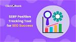The Ultimate Guide to Serp Rank Tracking Tools: Optimize Your Website's Visibility