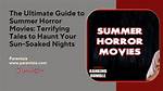 The Ultimate Guide to Terrifying Terrifyer Movies: a Cinematic Journey of Fear