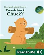 The Ultimate Guide to the Woodchuck's Wood-Chucking Potential