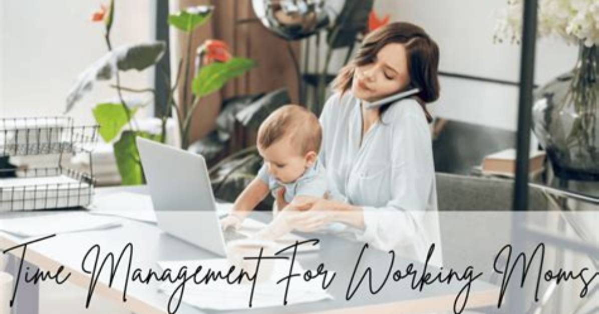 The Ultimate Guide to Working Moms: Tips from Anne