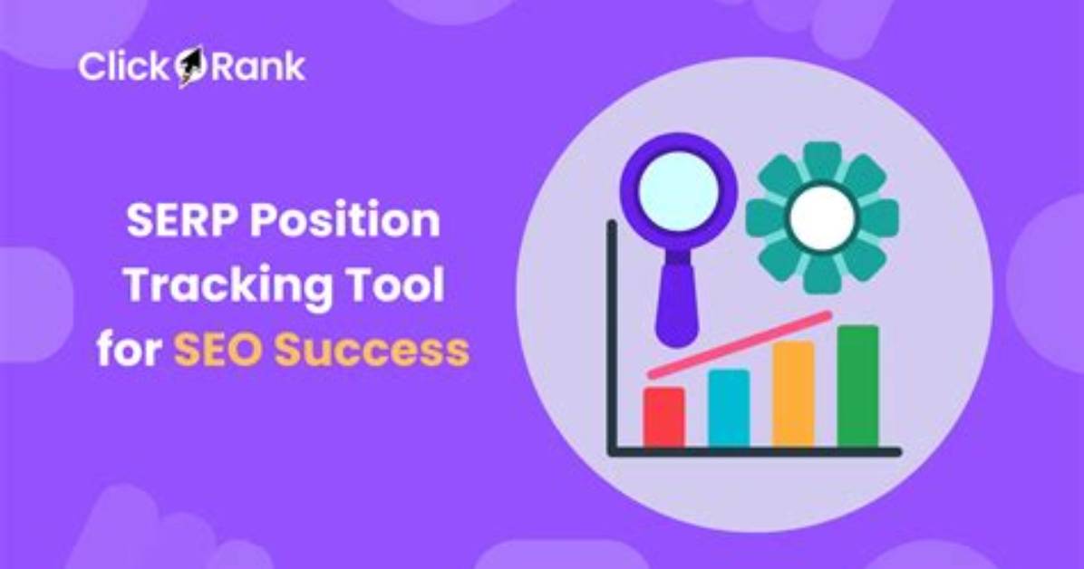 The Ultimate Serp Position Tracker Tool: Monitor Your Rankings with Ease