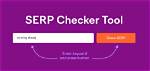 The Ultimate Serps Checker Tool: Unlock Your Search Visibility