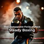 The Unstoppable Force in Boxing