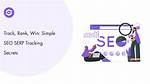 Track Your Seo Success: Comprehensive Serp Tracking Programs