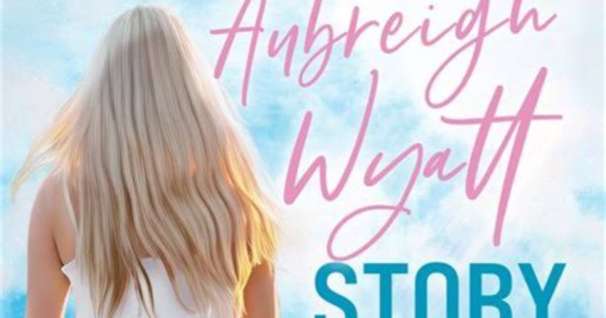 Tragic End: Aubreigh Wyatt's Demise