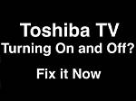 Troubleshooting Toshiba Tv That Keeps Turning on and Off