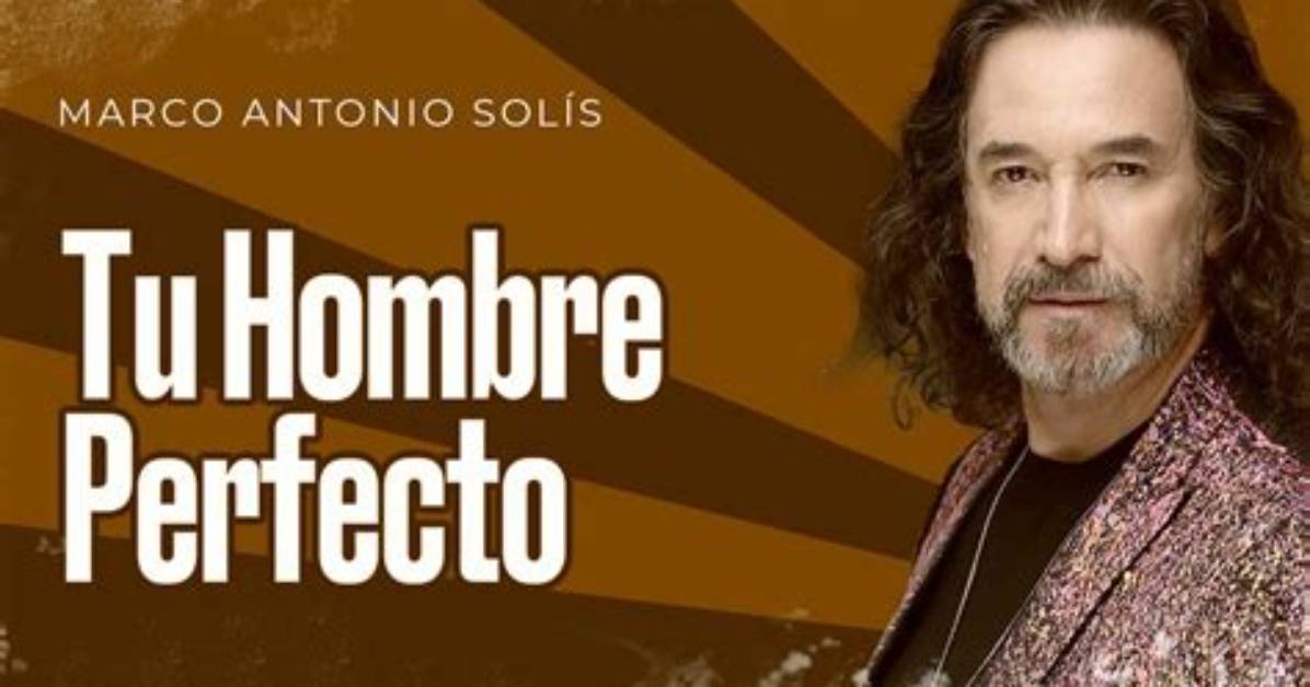 Tu Hombre Perfecto by Marco Antonio Sols from Mexico ·