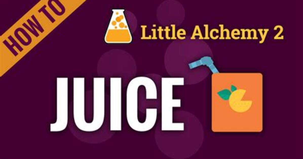 Ultimate Guide: Crafting Juice in Little Alchemy 2