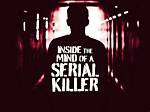 Uncovering a Serial Killer's Twisted Mind