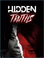 Uncovering Hidden Truths and Inspiring Triumphs
