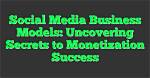 Uncovering Their Secrets to Social Media Success