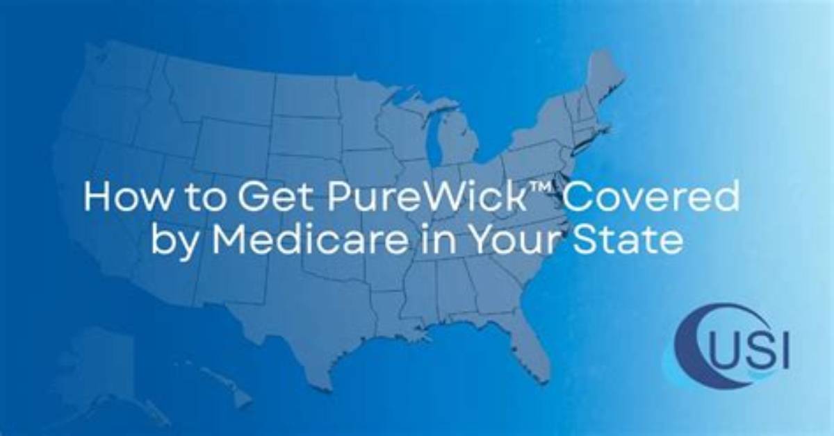 Understanding Medicare Coverage for Purewick at Home: a Comprehensive Guide