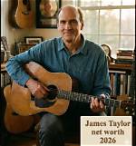 Unveiling James Taylor's Net Worth, Marriage, and Latest News