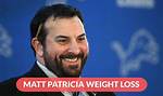Unveiling Matt Patricia's Weight Loss Journey: How Many Pounds Lost?