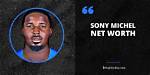 Unveiling Sony Michel's Net Worth: a Journey of Success