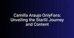 Unveiling the Sensational World of Onlyfans Camilla