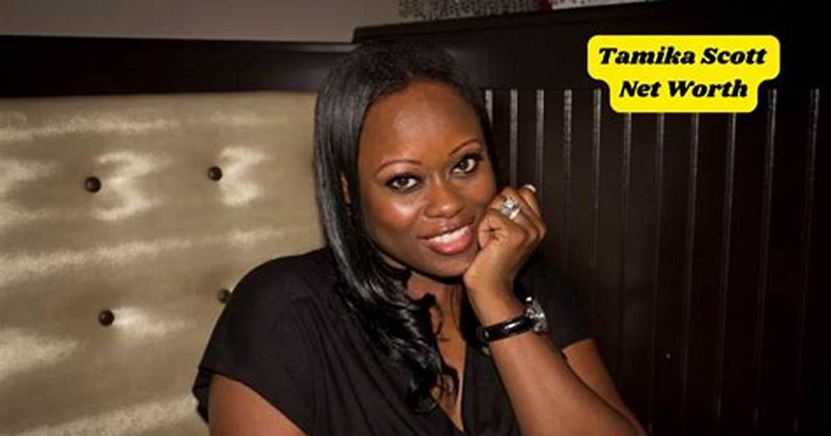 Unveiling the Wealth Behind Tamika Scott's Fashion Empire