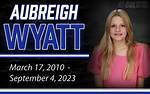 Was Aubriegh Wyatt's Passing Expected? Get the Facts