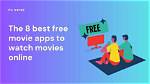 Watch Movies Online Free: the Ultimate Guide to Movs4U