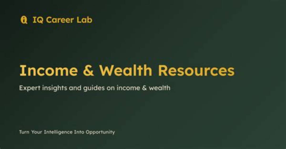 Wealth, Earnings, and Career Insights