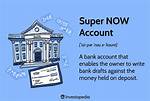 What Is a Now Account: a Comprehensive Guide to Now Accounts