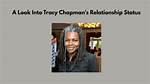 What Is Tracy Chapmans Relationship Status? ·