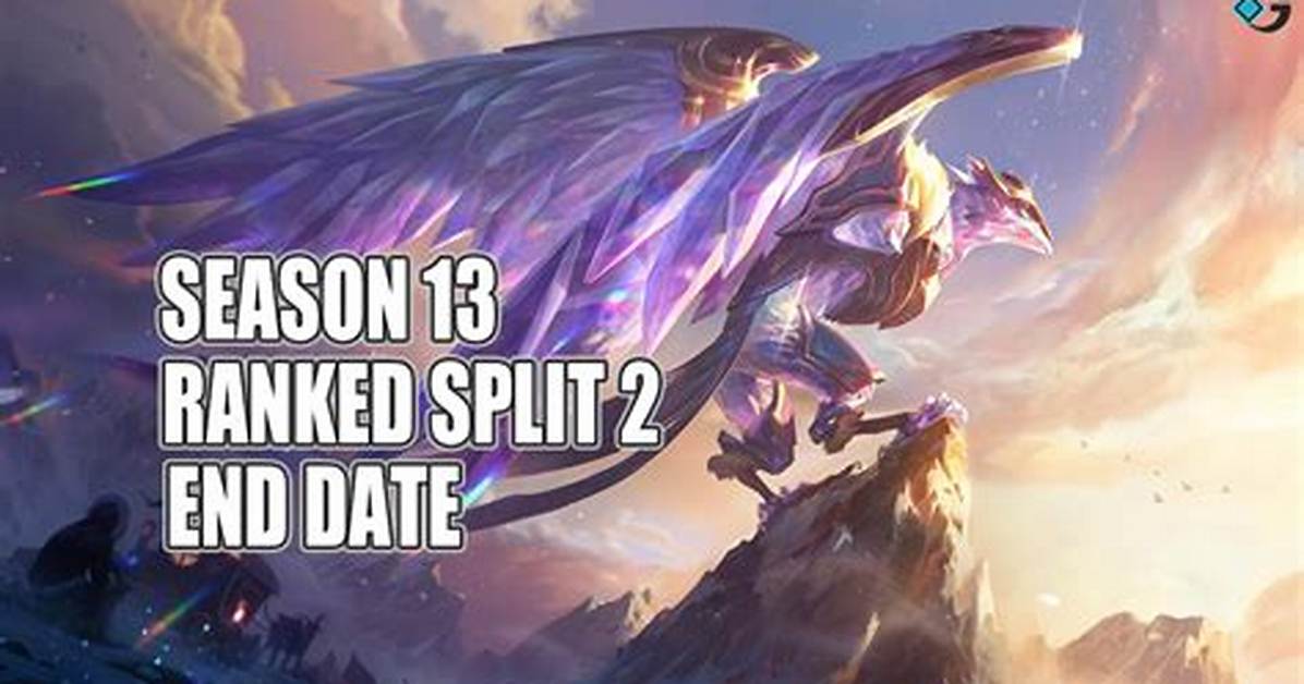 When Does Lol Ranked 2023 Split 2 Start? and All Information About It