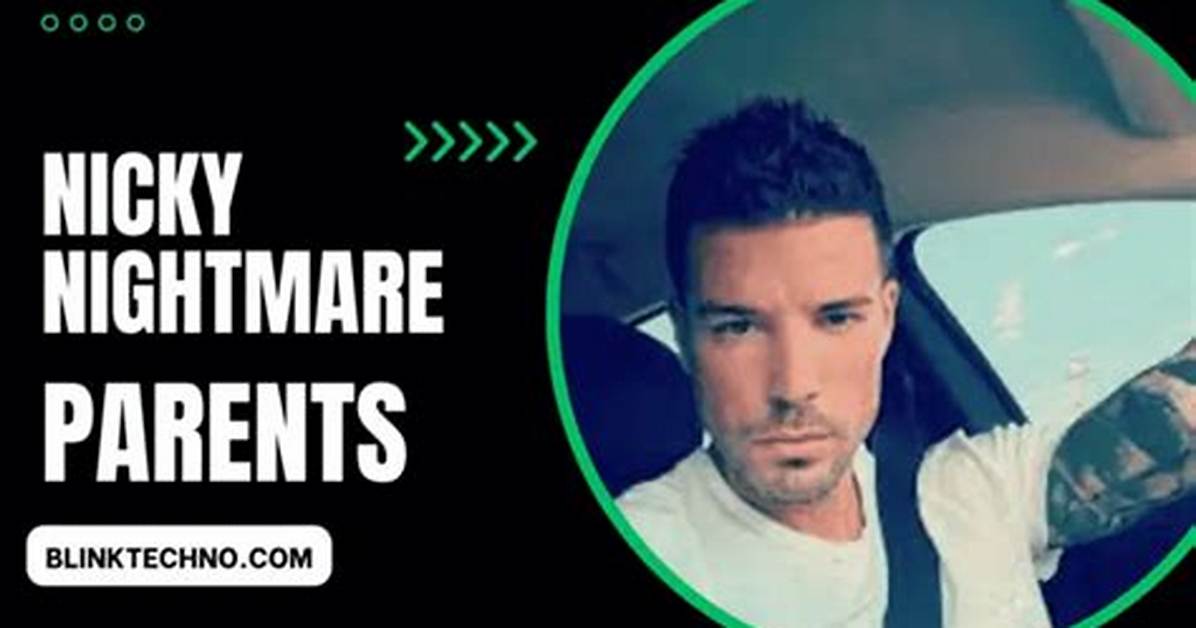Who Are Nicky Nightmare Parents? Everything to Know About the Tiktoker