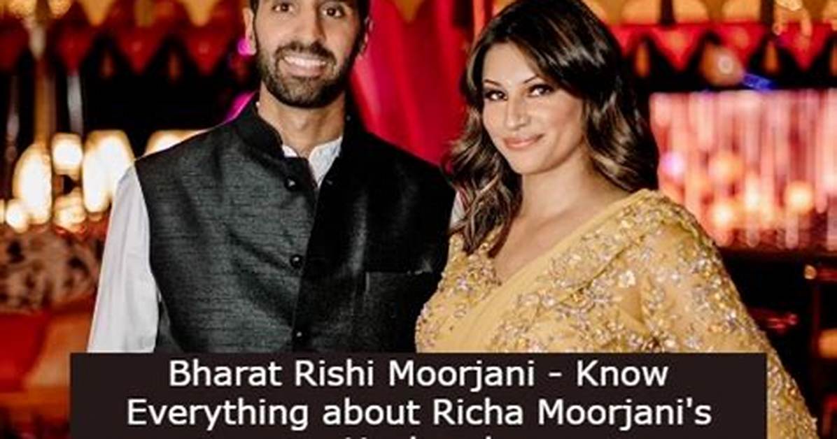 Who Is Bharat Rishi Moorjani? Learn About Richa Moorjani’s Husband and Ethnicity