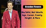 Who Is Brandon Flowers – Bio, Age, Height, Wife, Family of the Singer