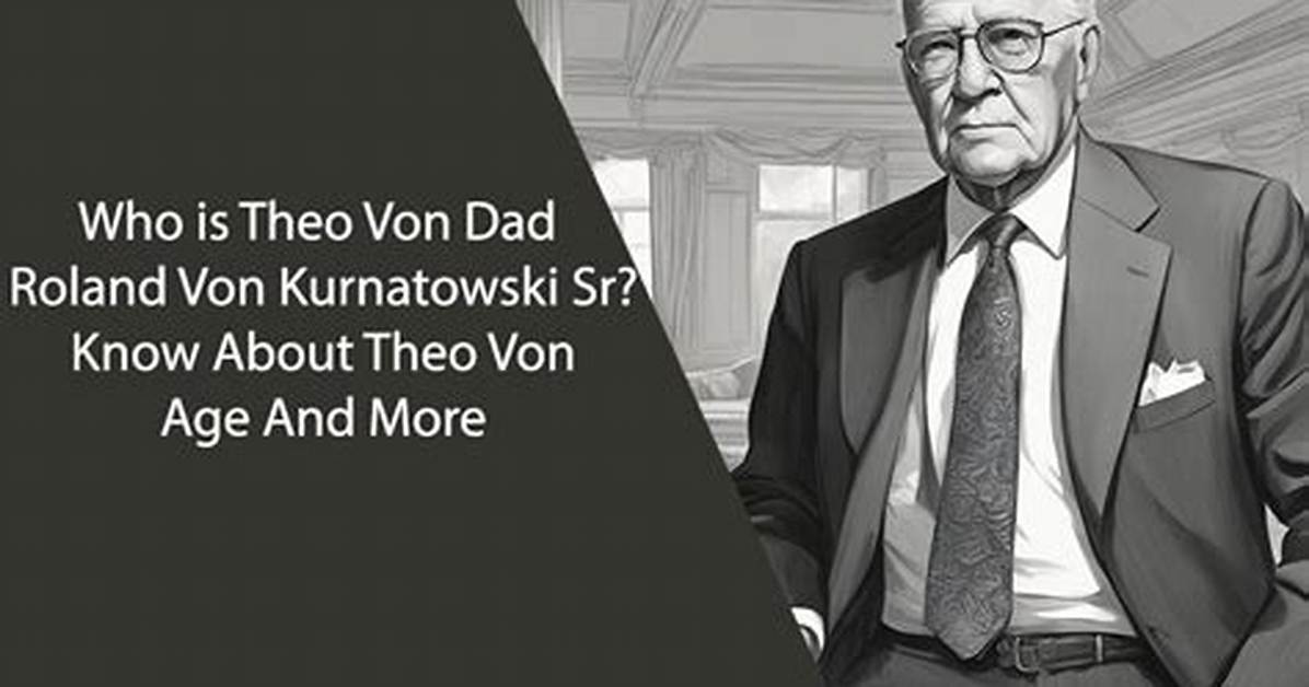 Who Is Theo Von Brother Roland Von Kurnatowski Jr. ? Siblings and Family Tree ·