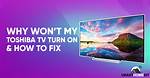 Why Does My Toshiba Tv Keep Turning on and off: Troubleshooting and Solutions